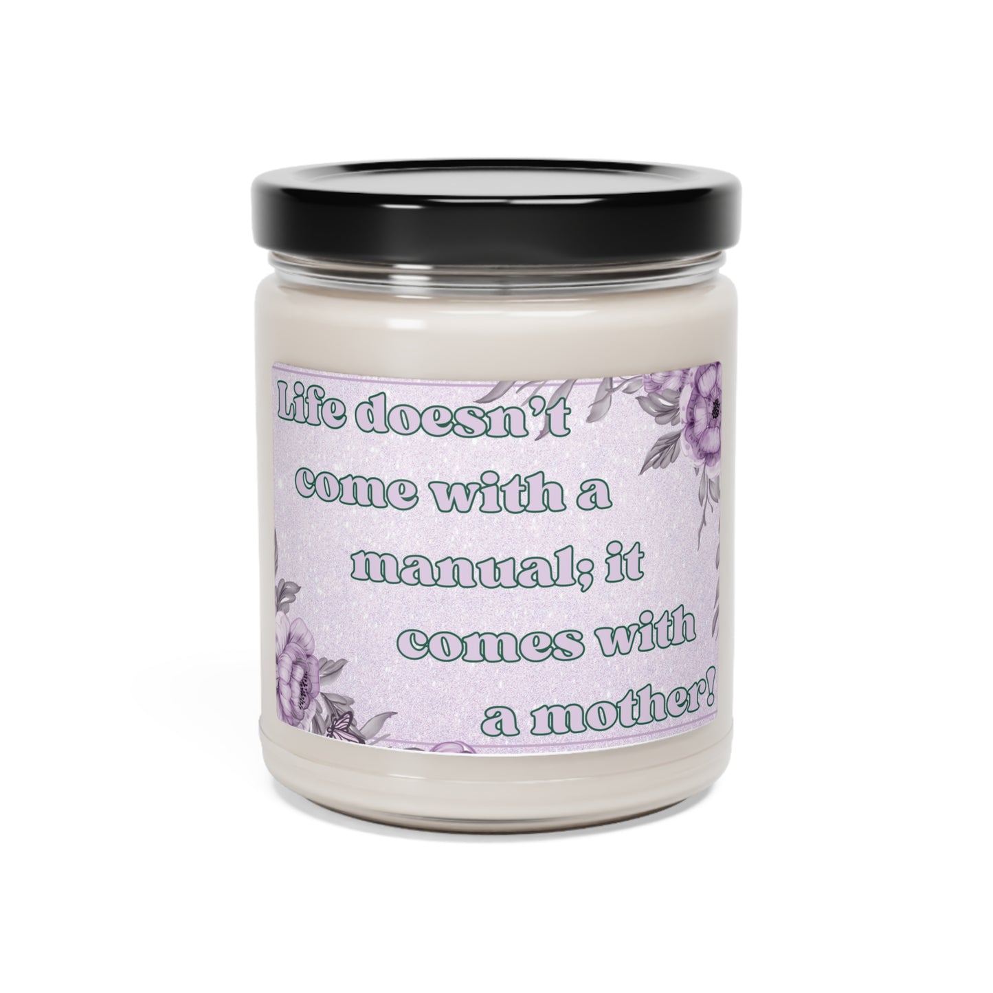Life's Manual | Mother's Day | Mom | Stepmom | Bonus Mom | Scented Soy Candle, 9oz