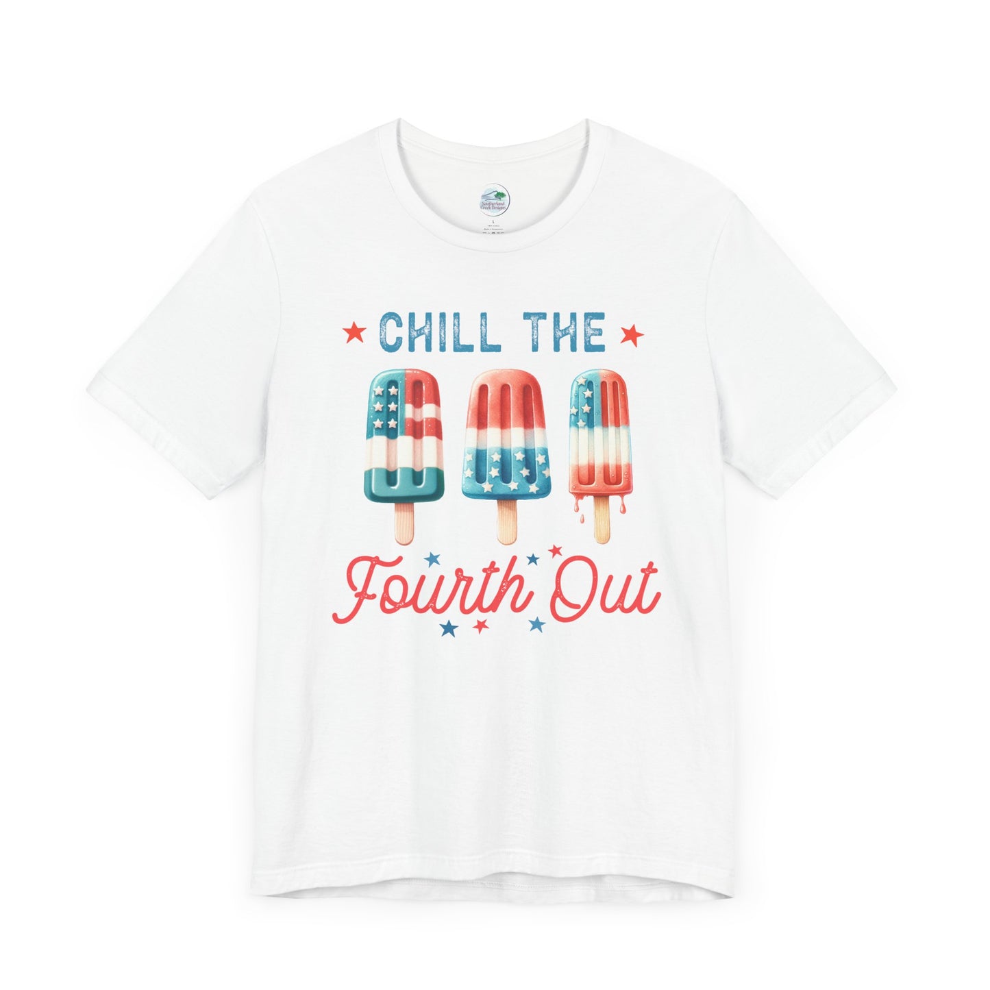 Chill the Fourth out | Chill Out | July 4th | Independence Day | Flag | Adult Jersey Short Sleeve Tee
