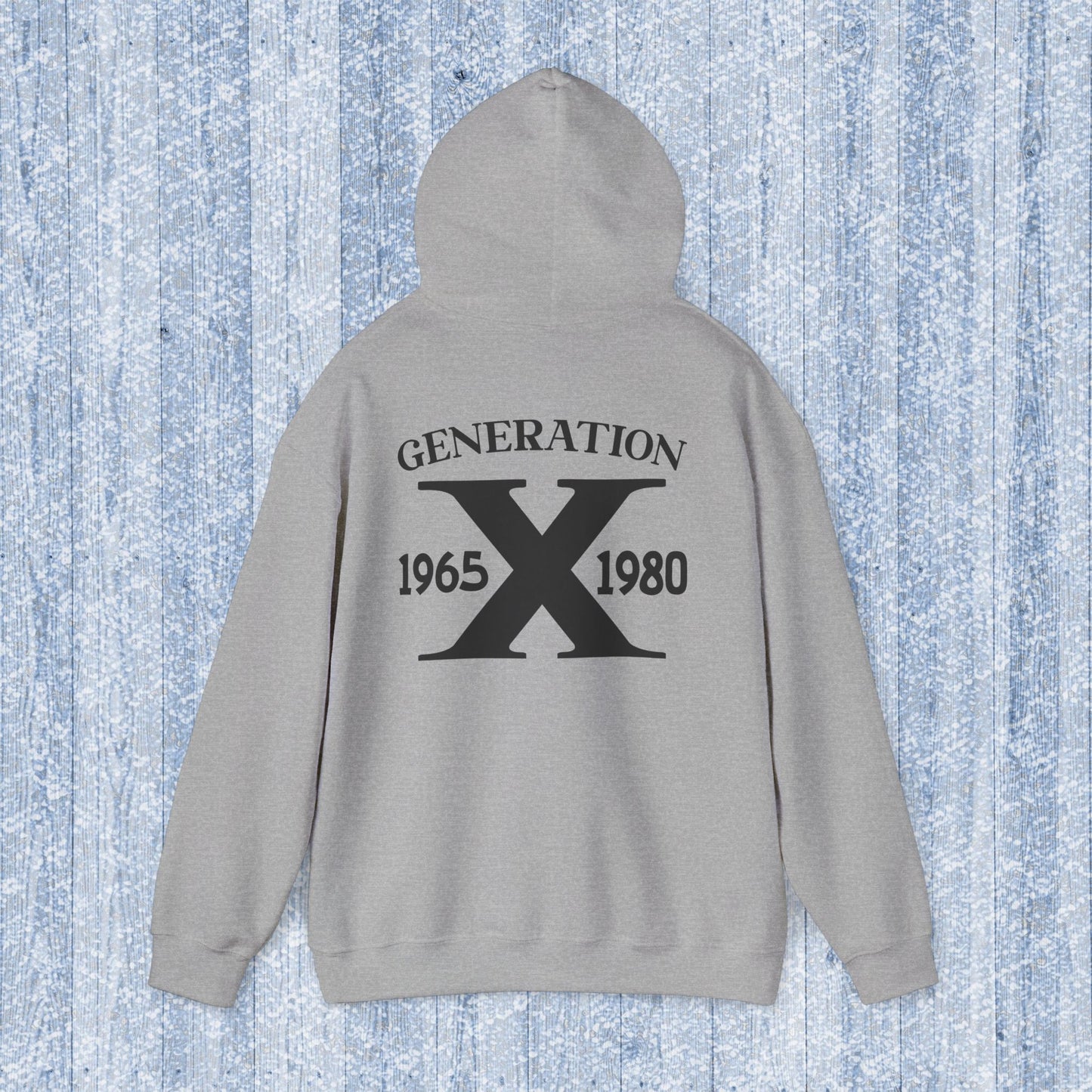 Generation X Adult Hooded Sweatshirt - Unisex Heavy Blend with Gen X Funny Quote