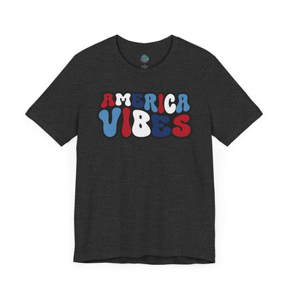 America Vibes | July 4th | Independence Day | Flag| Adult Jersey Short Sleeve Tee