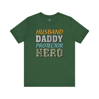 Husband Daddy Protector Hero | Dad | Father's Day | Grandpa | Adult Jersey Short Sleeve Tee