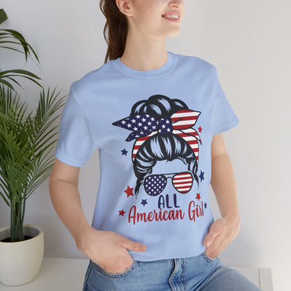 All American Girl | Messy Bun | July 4th | Independence Day | Flag | Adult Jersey Short Sleeve Tee