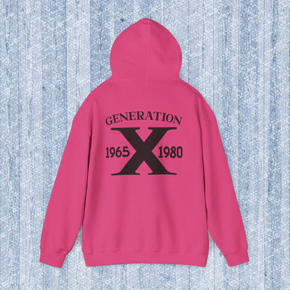 Generation X Adult Hooded Sweatshirt - Unisex Heavy Blend with Gen X Funny Quote