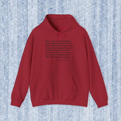 Generation X Adult Hooded Sweatshirt - Unisex Heavy Blend with Gen X Funny Quote