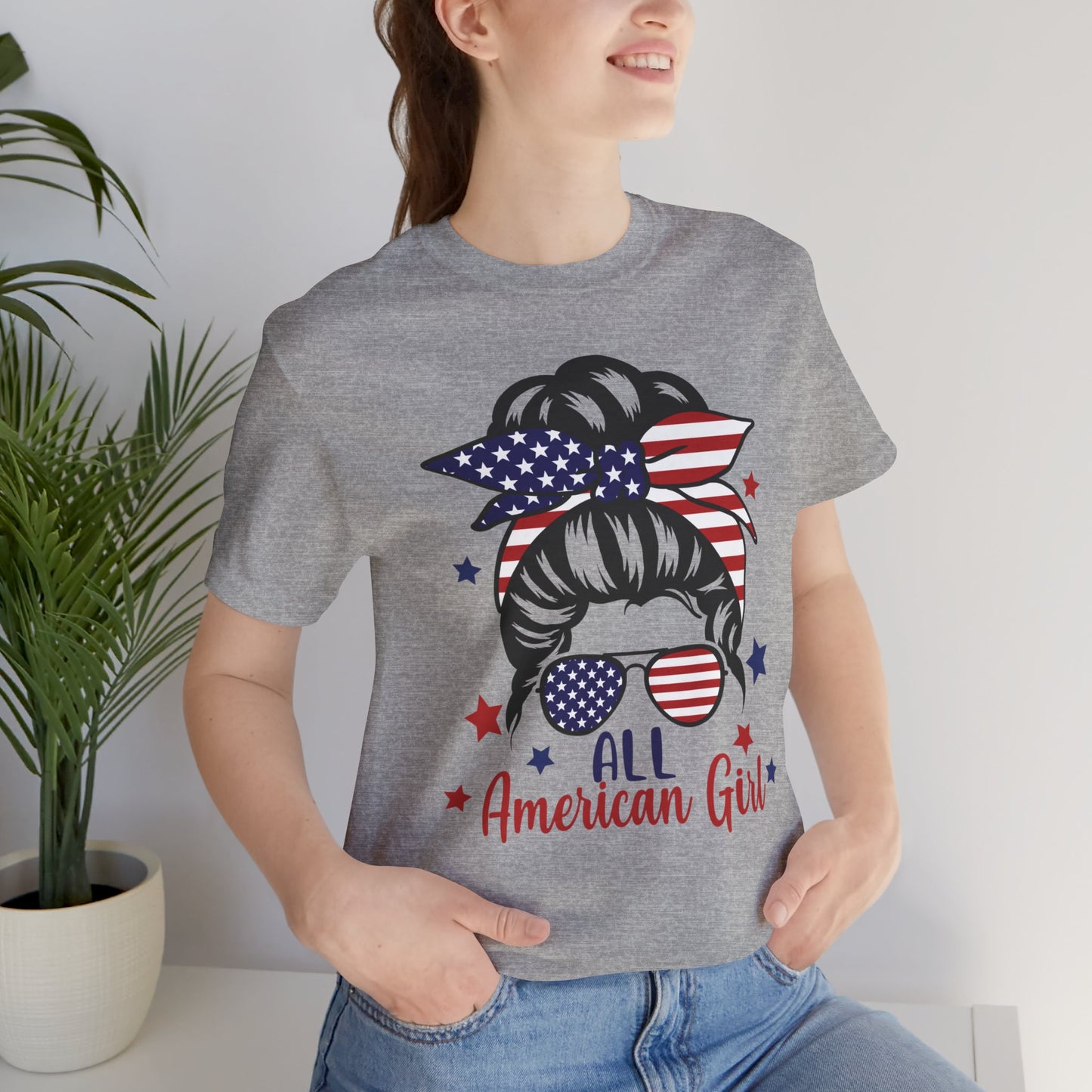 All American Girl | Messy Bun | July 4th | Independence Day | Flag | Adult Jersey Short Sleeve Tee