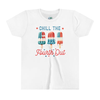 Chill the Fourth Out | July 4th | Youth Short Sleeve Tee