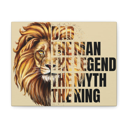 Dad | The Man | The King | Lion | Canvas Gallery Wraps