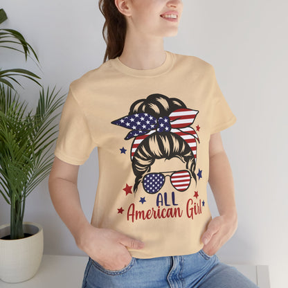 All American Girl | Messy Bun | July 4th | Independence Day | Flag | Adult Jersey Short Sleeve Tee