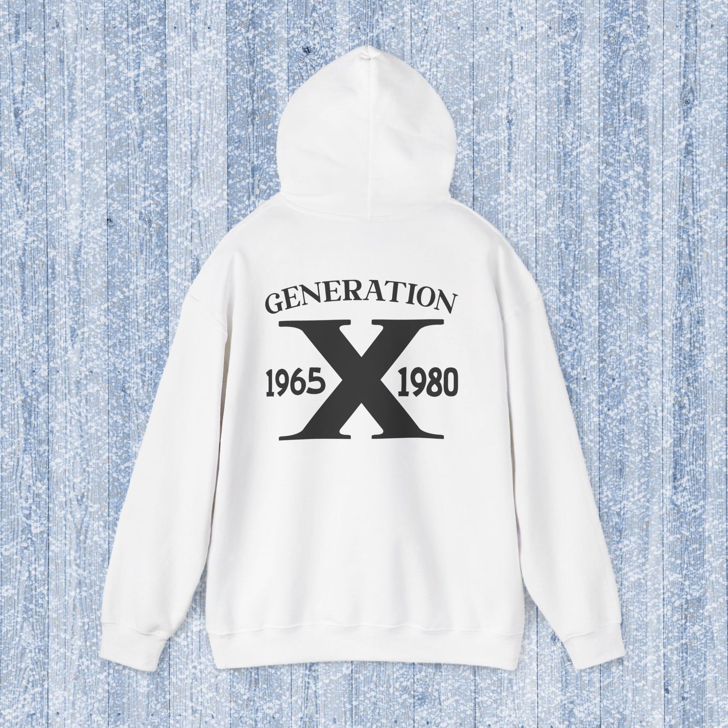 Generation X Adult Hooded Sweatshirt - Unisex Heavy Blend with Gen X Funny Quote