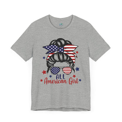 All American Girl | Messy Bun | July 4th | Independence Day | Flag | Adult Jersey Short Sleeve Tee