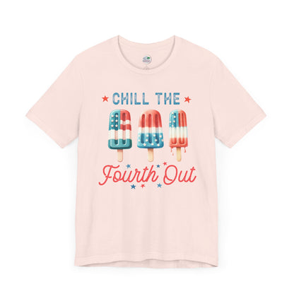 Chill the Fourth out | Chill Out | July 4th | Independence Day | Flag | Adult Jersey Short Sleeve Tee