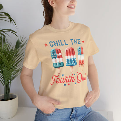 Chill the Fourth out | Chill Out | July 4th | Independence Day | Flag | Adult Jersey Short Sleeve Tee