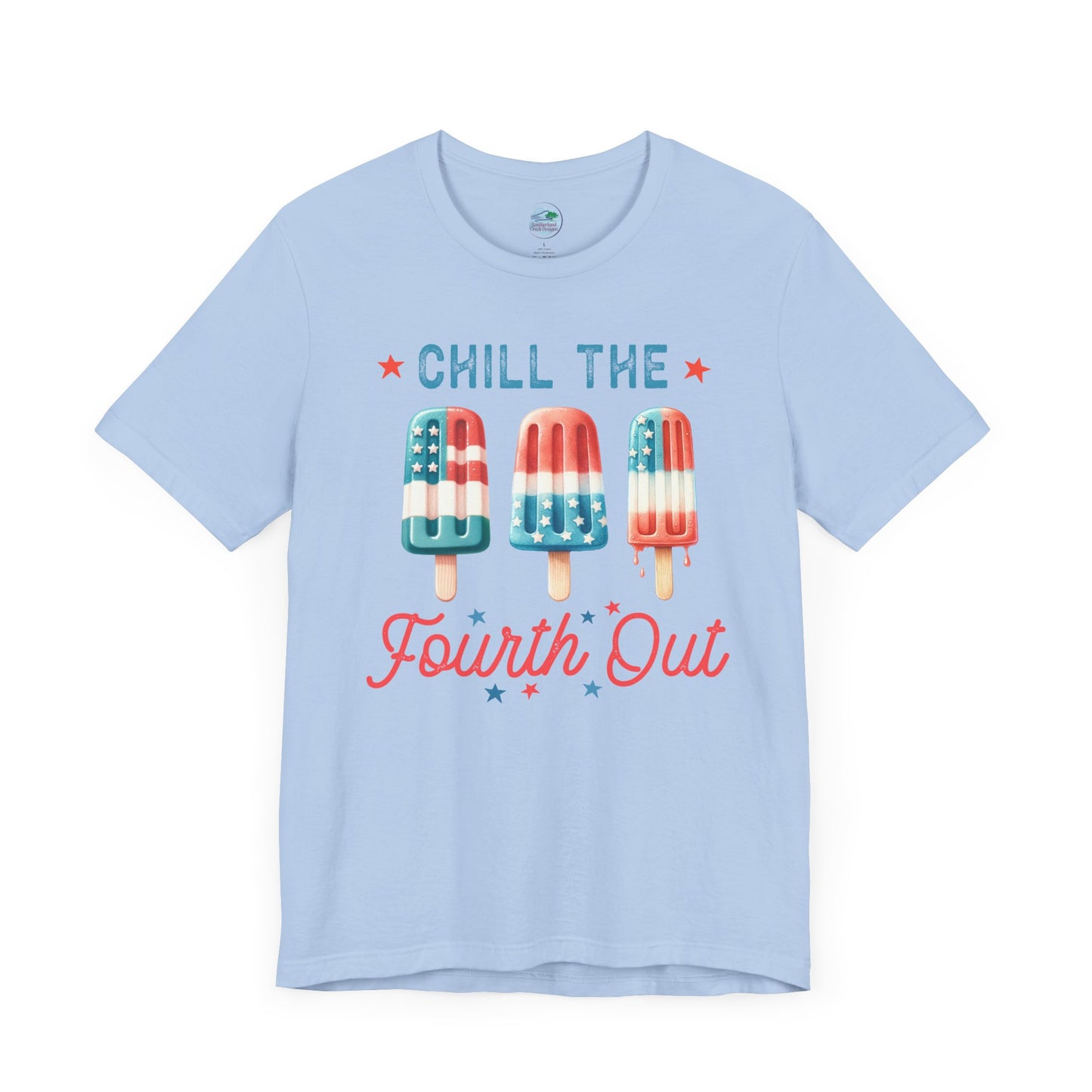 Chill the Fourth out | Chill Out | July 4th | Independence Day | Flag | Adult Jersey Short Sleeve Tee