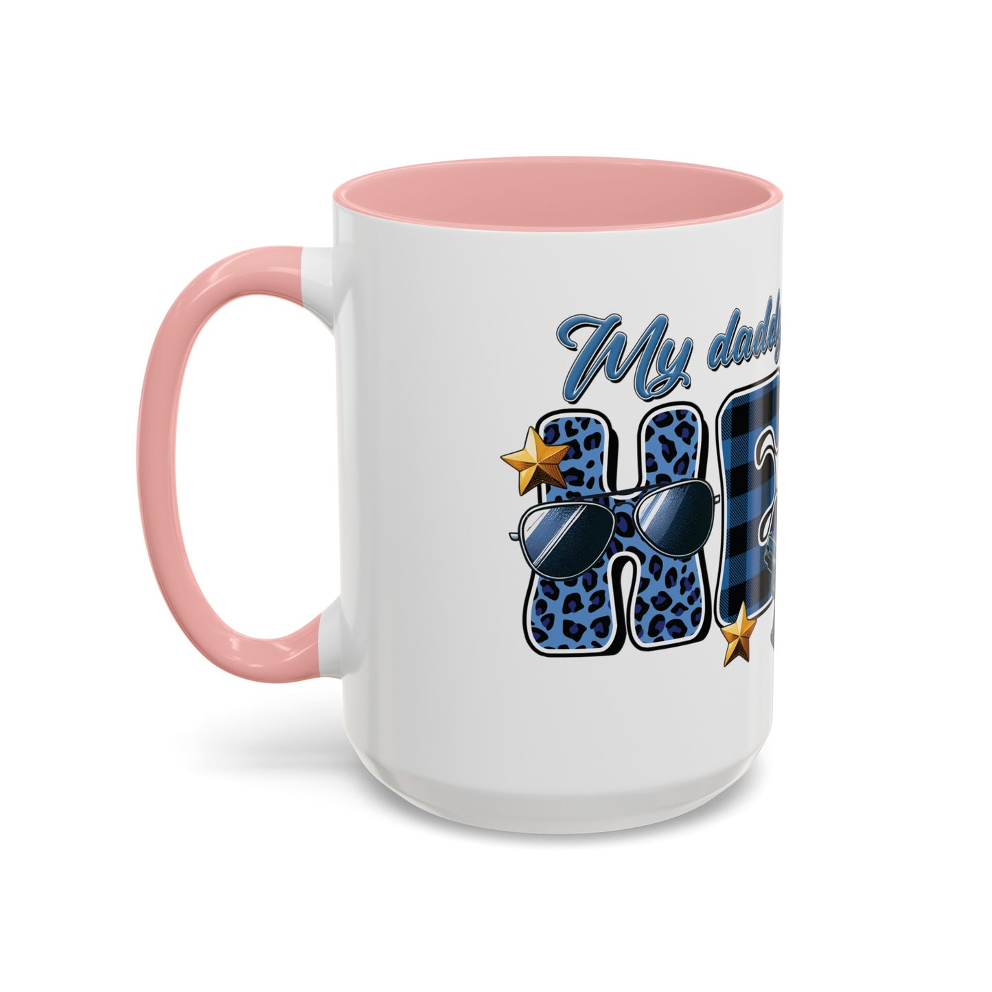 My Daddy is my Hero | Father's Day | Police Officer | Dad | Blue Line | Blue Lives | Accent Coffee Mug (15oz)